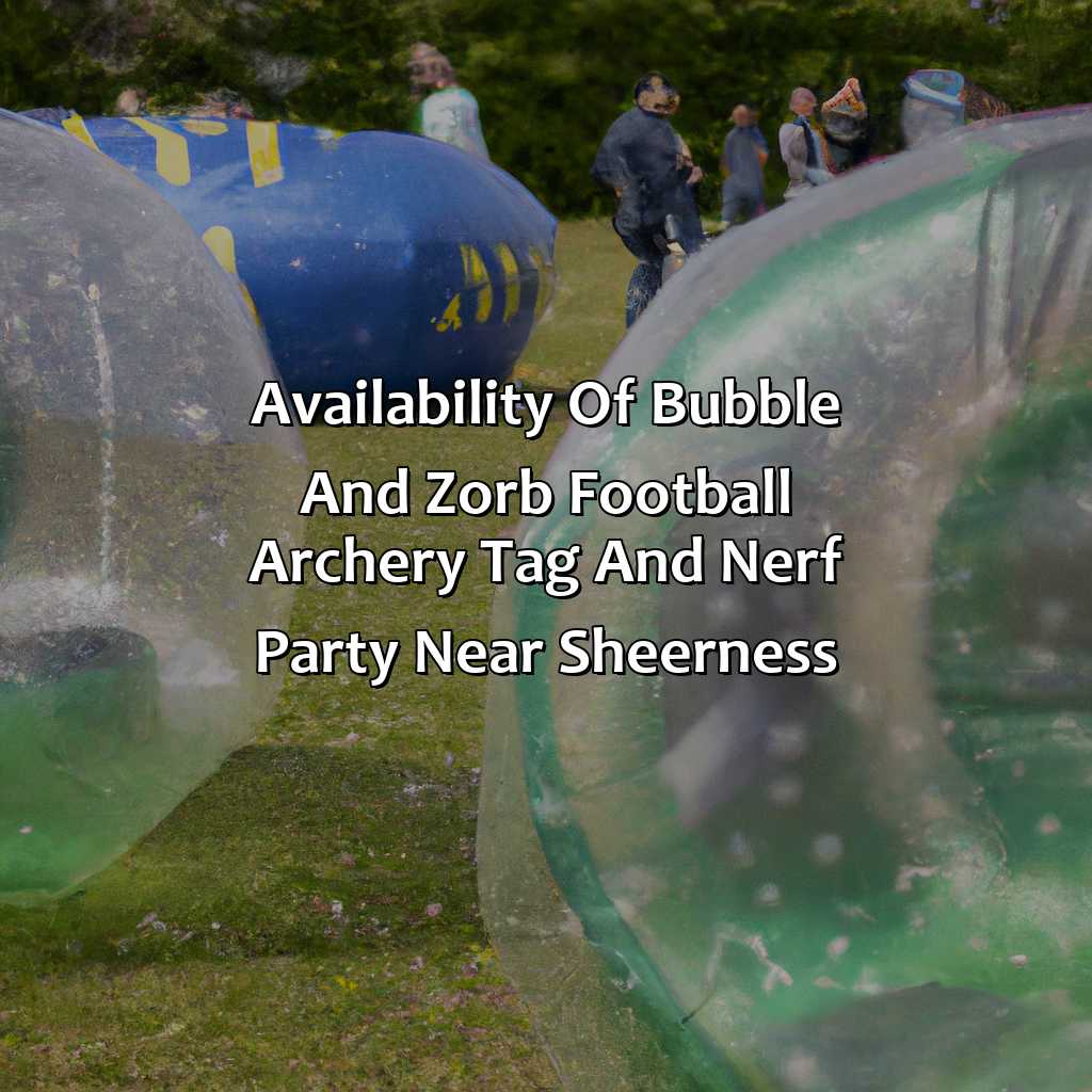 Availability Of Bubble And Zorb Football, Archery Tag, And Nerf Party Near Sheerness  - Bubble And Zorb Football Party, Archery Tag Party, And Nerf Party Local To Sheerness, 