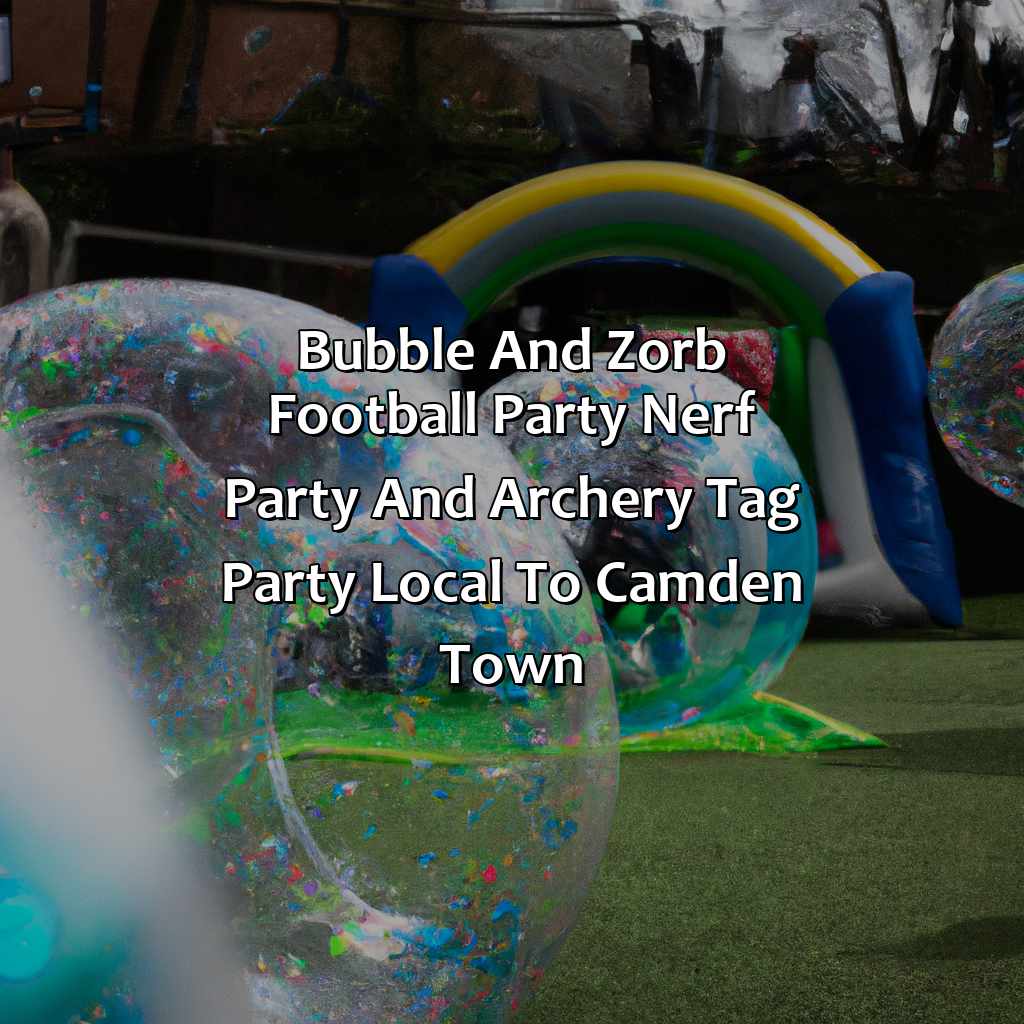 Bubble and Zorb Football party, Nerf Party, and Archery Tag party local to Camden Town,