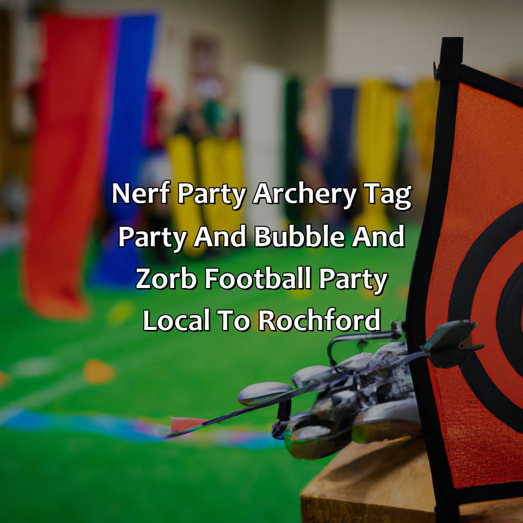 Nerf Party, Archery Tag party, and Bubble and Zorb Football party local to Rochford,