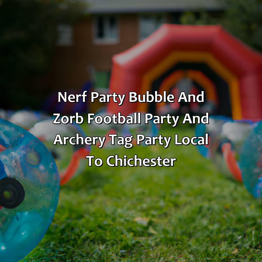 Nerf Party Bubble And Zorb Football Party And Archery Tag Party Local