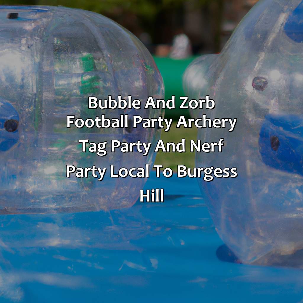 Bubble and Zorb Football party, Archery Tag party, and Nerf Party local to Burgess Hill,