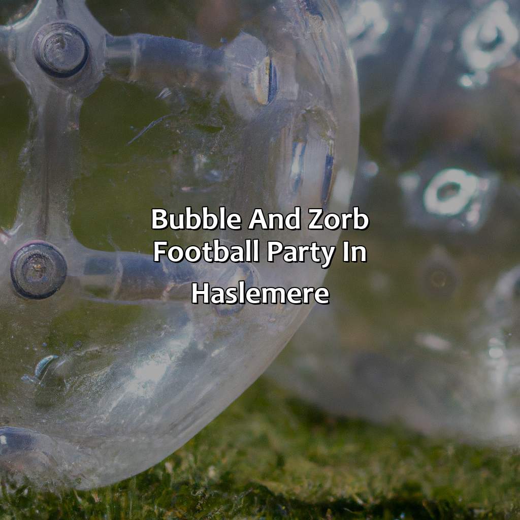 Bubble And Zorb Football Party In Haslemere  - Bubble And Zorb Football Party, Nerf Party, And Archery Tag Party In Haslemere, 
