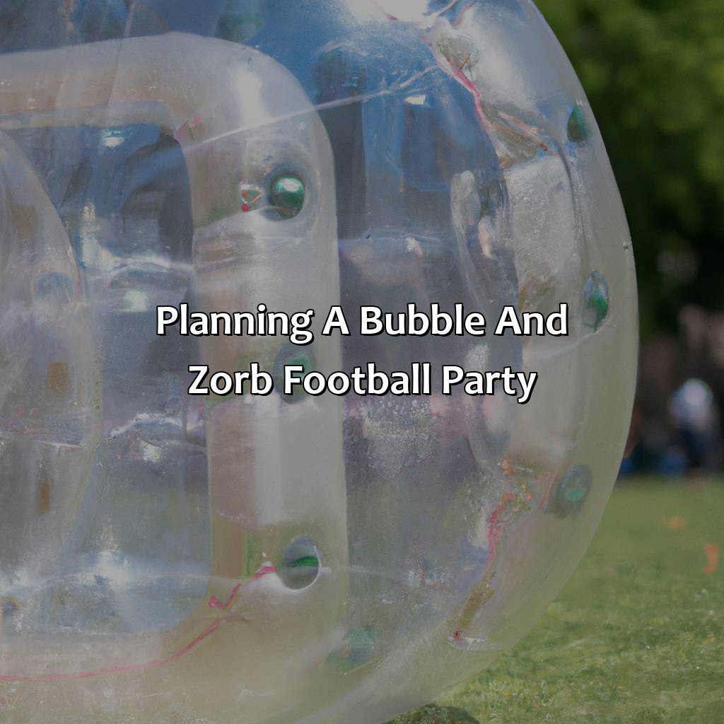Planning A Bubble And Zorb Football Party  - Nerf Party, Bubble And Zorb Football Party, And Archery Tag Party Local To Uckfield, 